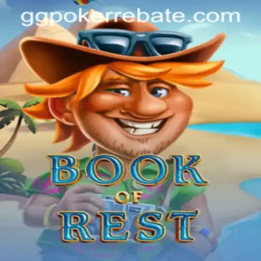 Exploring the World of BookofRest: A New Adventure with ggpoker