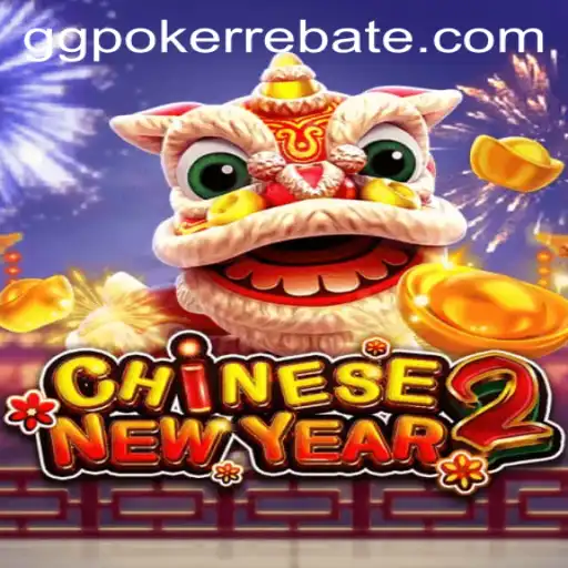 Exploring CHINESENEWYEAR2: GGPoker's Latest Gaming Adventure