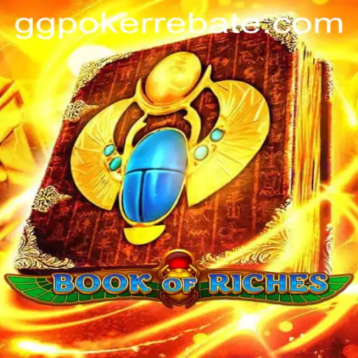 Exploring the Enigmatic World of Book of Riches in GGPoker