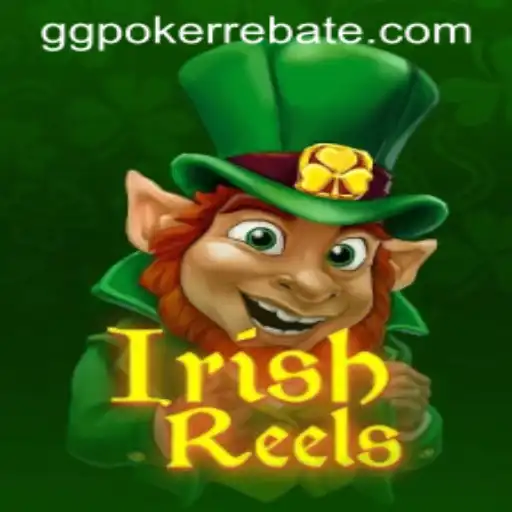 Discover the Thrills of IrishReels: A GGPoker Favorite