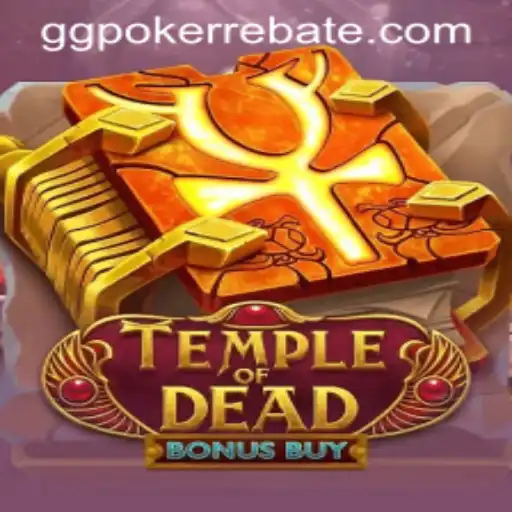 Exploring the Thrills of Temple of Dead Bonus Buy: A New Gem in Online Gaming
